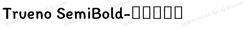 Trueno SemiBold字体转换